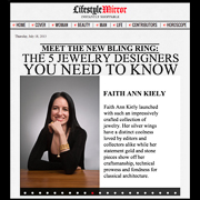 Faith Ann Kiely LifeStyle Mirror Magazine July 2013 Designers You Need to Know 